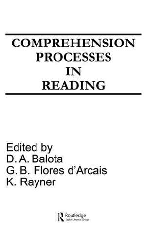 Comprehension Processes in Reading de David A. Balota