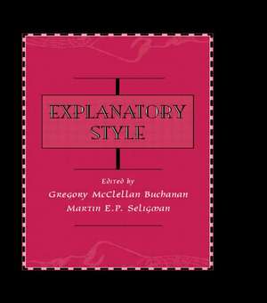 Explanatory Style de Gregory McClell Buchanan