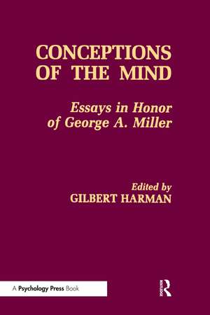 Conceptions of the Human Mind: Essays in Honor of George A. Miller de Gilbert Harman