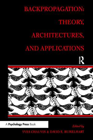 Backpropagation: Theory, Architectures, and Applications de Yves Chauvin