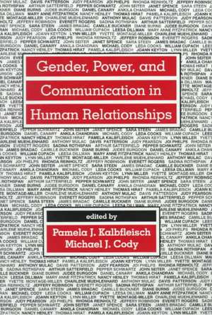 Gender, Power, and Communication in Human Relationships de Pamela J. Kalbfleisch