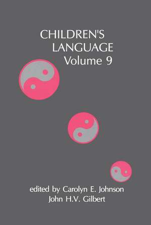 Children's Language: Volume 9 de Carolyn E. Johnson