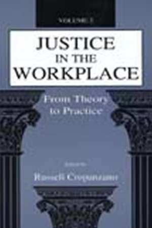 Justice in the Workplace: From theory To Practice, Volume 2 de Russell Cropanzano