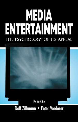 Media Entertainment: The Psychology of Its Appeal de Dolf Zillmann