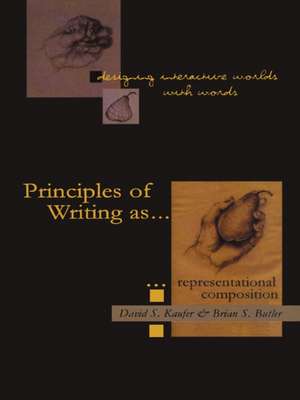 Designing Interactive Worlds With Words: Principles of Writing As Representational Composition de David S. Kaufer