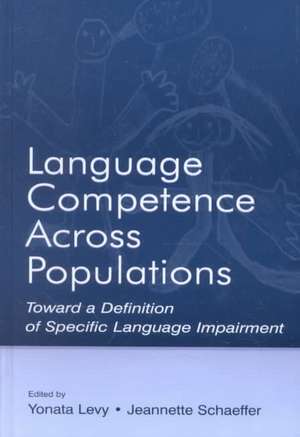 Language Competence Across Populations de Yonata Levy