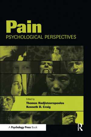 Pain: Psychological Perspectives de Thomas Hadjistavropoulos