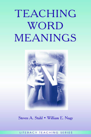 Teaching Word Meanings de Steven A. Stahl