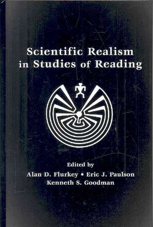 Scientific Realism in Studies of Reading de Alan D. Flurkey