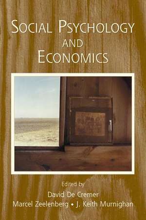 Social Psychology and Economics de David De Cremer