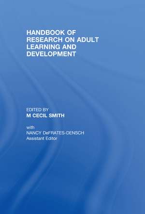 Handbook of Research on Adult Learning and Development de M Cecil Smith