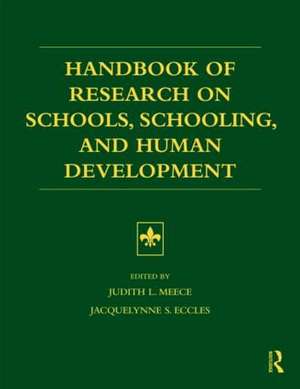 Handbook of Research on Schools, Schooling and Human Development de Judith L. Meece