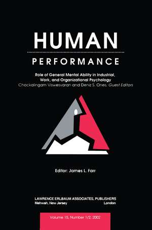 Role of General Mental Ability in industrial, Work, and Organizational Psychology: A Special Double Issue of human Performance de Chockalingam Viswesvaran