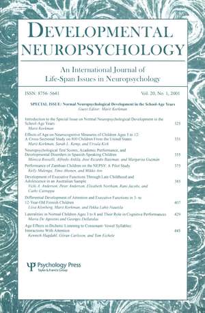 Normal Neuropsychological Development in the School-age Years: A Special Issue of developmental Neuropsychology de Marit Korkman