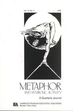 Metaphor and Philosophy: A Special Issue of metaphor and Symbolic Activity de Mark Johnson