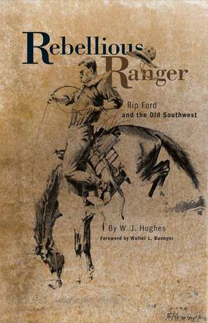 Rebellious Ranger de W. J. Hughes