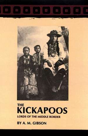 The Kickapoos de A. M. Gibson