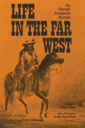 Life in the Far West de George Frederick Ruxton