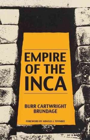 Empire of the Inca de Burr Cartwright Brundage