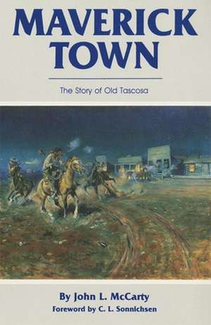 Maverick Town de John Lawton McCarty