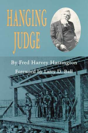 Hanging Judge de Fred Harvey Harrington