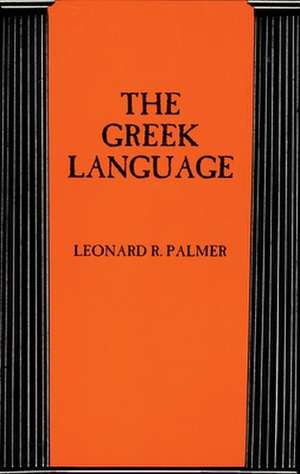 The Greek Language de Leonard Robert Palmer