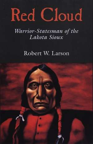 Red Cloud de Robert W. Larson