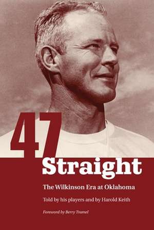 Forty-Seven Straight de Harold Keith