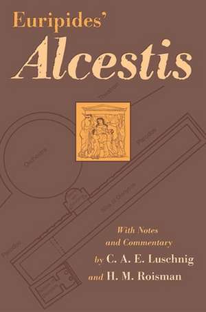 Alcestis: A Tale of Oklahoma Boyhood de Euripides