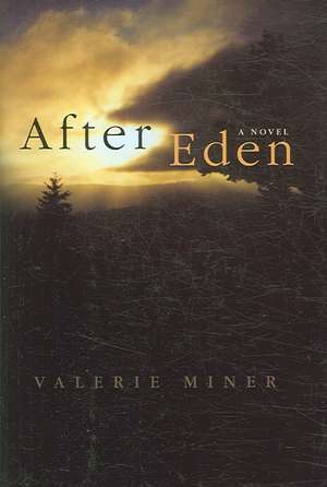 After Eden de Valerie Miner