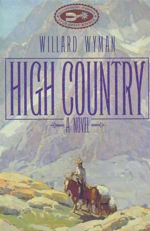 High Country de Willard Wyman