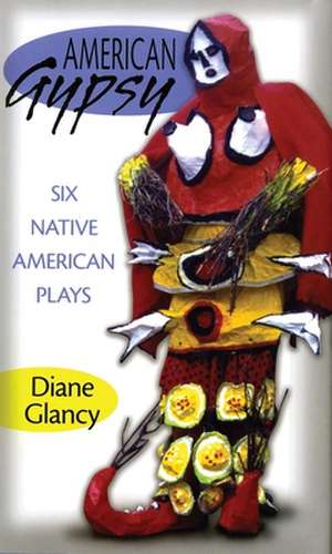 American Gypsy de Diane Glancy