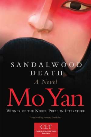 Sandalwood Death de Mo Yan