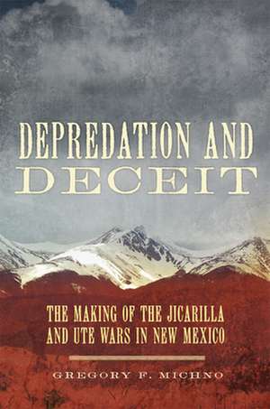 DEPREDATION & DECEIT de Gregory F Michno