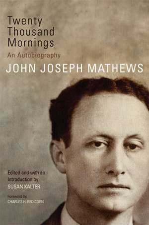 Twenty Thousand Mornings de John Joseph Mathews