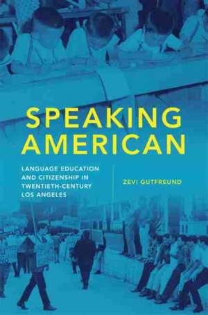 Gutfreund, Z: Speaking American de Zevi Gutfreund