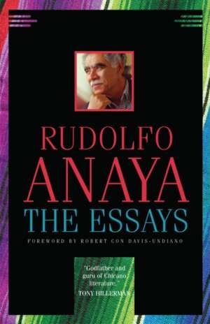 The Essays de Rudolfo Anaya