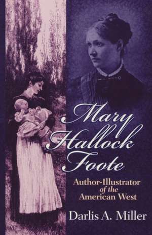 Mary Hallock Foote de Darlis A. Miller