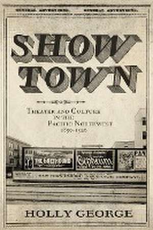 Show Town de Holly George