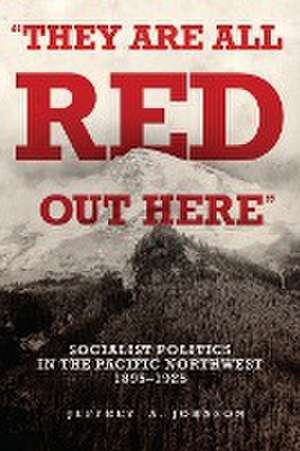 "They Are All Red Out Here" de Jeffrey A. Johnson