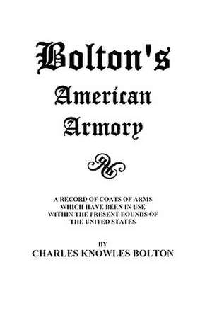 Bolton's American Armory de Jina Bolton