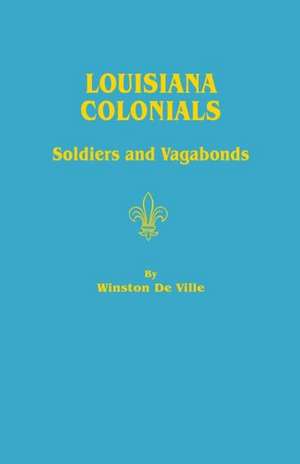 Louisiana Colonials de Winston De Ville