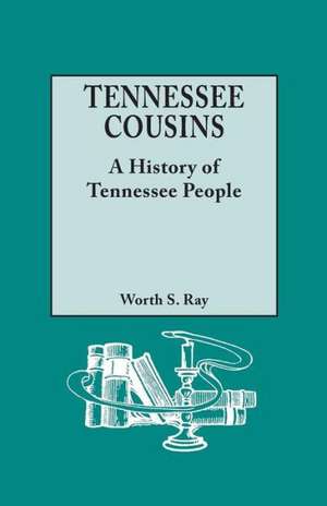 Tennessee Cousins de Worth S. Ray