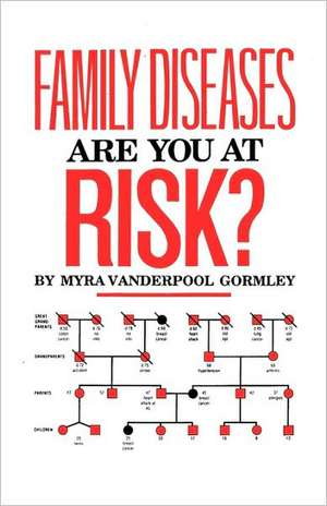 Family Diseases de Myra Vanderpool Gormley