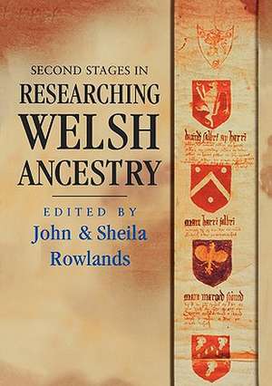 Second Stages in Researching Welsh Ancestry de John Rowlands