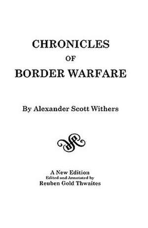 Chronicles of Border Warfare de Withers