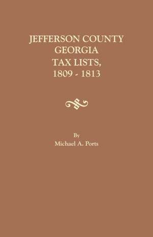 Jefferson County, Georgia, Tax Lists, 1809-1813 de Michael Ports