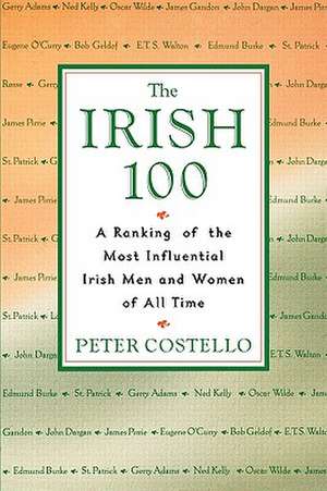 The Irish 100 de Peter Costello