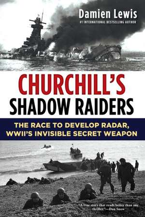 Churchill's Shadow Raiders de Damien Lewis