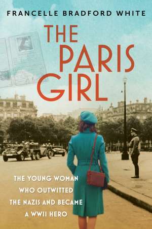 The Paris Girl de Francelle Bradford White